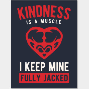 Kindness Posters and Art