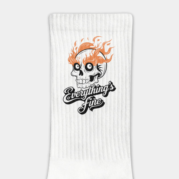 Everything Is Fine Sarcastic Anxiety Humor by Anticorporati