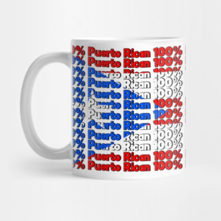 100% Puerto Rican Mug