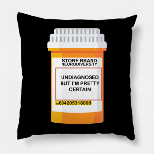 undiagnosed but i am pretty certain Pillow