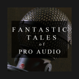 Fantastic Tales of Pro Audio T-Shirt