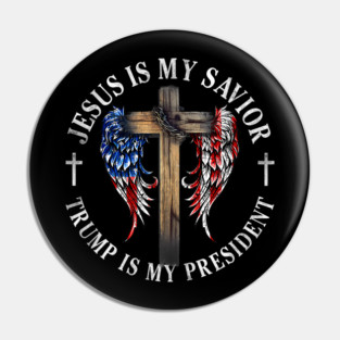 Jesus Is My Savior Trump Is My President 2024 USA Flag Cross Pin