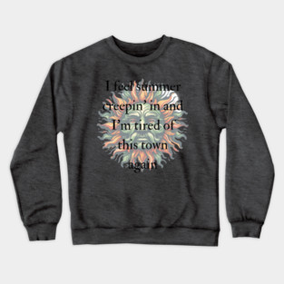 To Hot Crewneck Sweatshirt