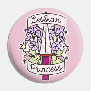 lesbian princess Pin