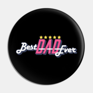 best dad ever Pin