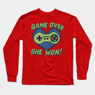 Game Over She Won! Long Sleeve T-Shirt