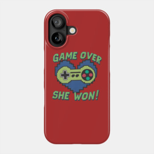Game Over She Won! Phone Case