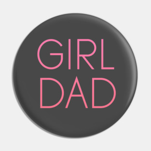 Girl Dad Pin