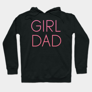 Girl Dad Hoodie