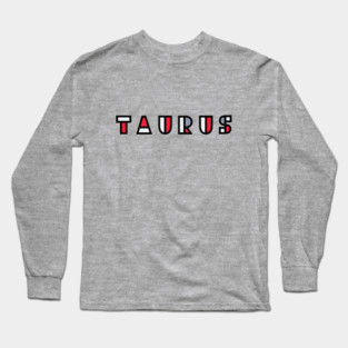Taurus Long Sleeve T-Shirt