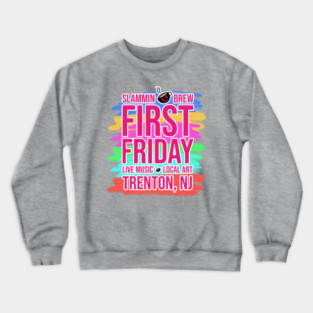 First Friday Crewneck Sweatshirt