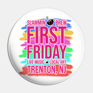 First Friday Pin