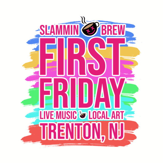 First Friday by Slammin Brew