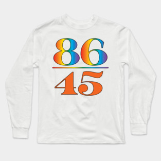 86 #45 Rainbow Love is Love Long Sleeve T-Shirt
