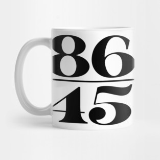 86 #45 Mug