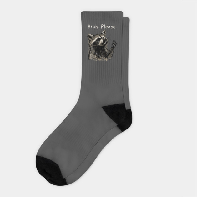 Bruh. Please. Socks by GoshWow®