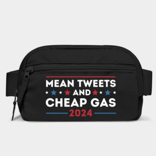 Mean Tweets & Cheap Gas 2024 Bag