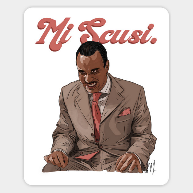 Eurotrip: Mi Scusi Magnet by 51Deesigns