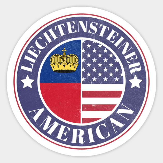 Proud Liechtensteiner-American Badge - Liechtenstein Flag Magnet by Yesteeyear