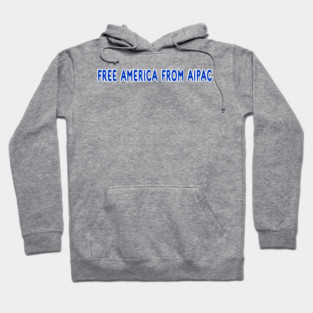 Free America From AIPAC - Back Hoodie