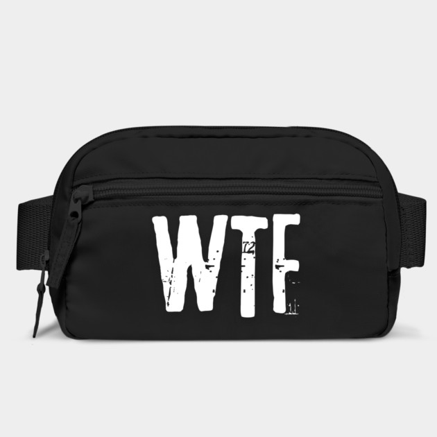 wtf by Low Life Shirts