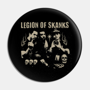 Legion of Skanks Podcast Fan Merch Design Pin