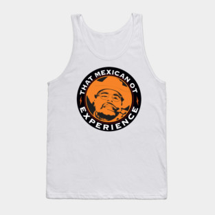 That Mexican OT Joe Rogan Podcast Logo Parody Tank Top