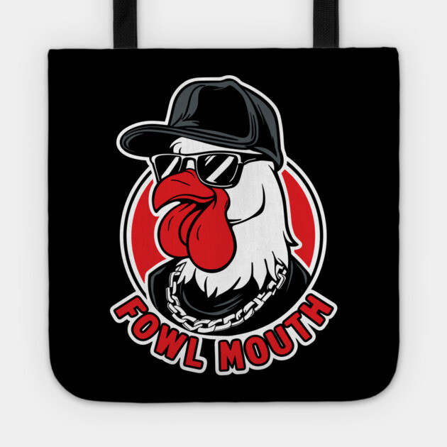 Fowl Mouth Swearing Sarcasm Lover Tote by Anticorporati