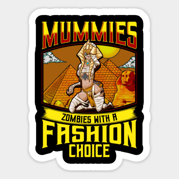 Mummies, Zombies with a Fashion Choice Funny Halloween Magnet by creative