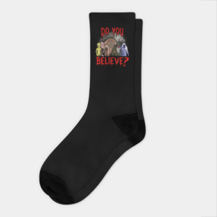 Do you believe in monsters Socks