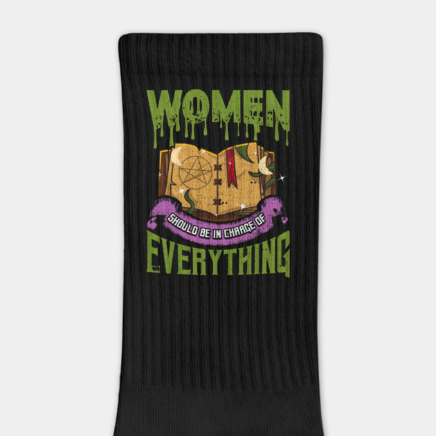 Women should be in Charge of Everything Funny Halloween Gift by creative