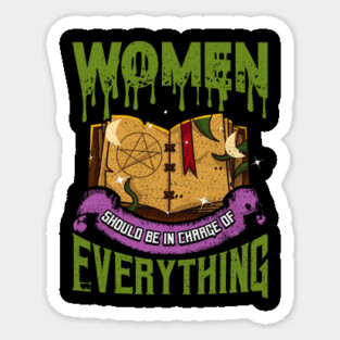 Women should be in Charge of Everything Funny Halloween Gift Magnet