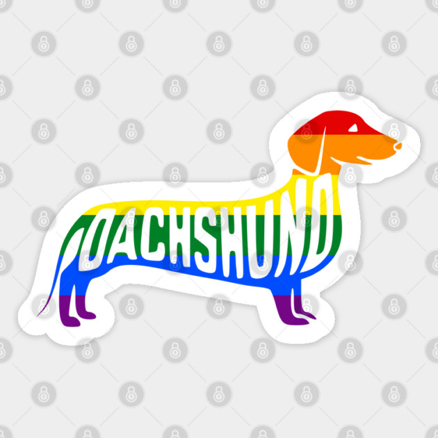 Rainbow Dachshund Pride - Pride Month - LGBT Gifts - Pride Flag Sticker by Yesteeyear