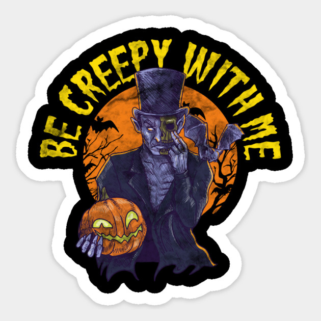 Be creepy with me Spooky Halloween Character Gift Magnet by creative