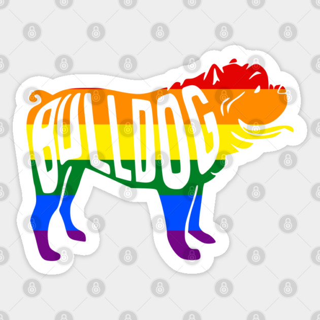 Rainbow Bulldog Pride - Pride Month - LGBT Gifts - Pride Flag Bulldog Sticker by Yesteeyear