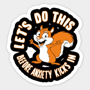 Humorous Anxiety Motivational Quote For Introverts Magnet