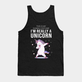 This Is My Human Costume I'm Really A Unicorn Tank Top