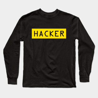 HACKER Long Sleeve T-Shirt