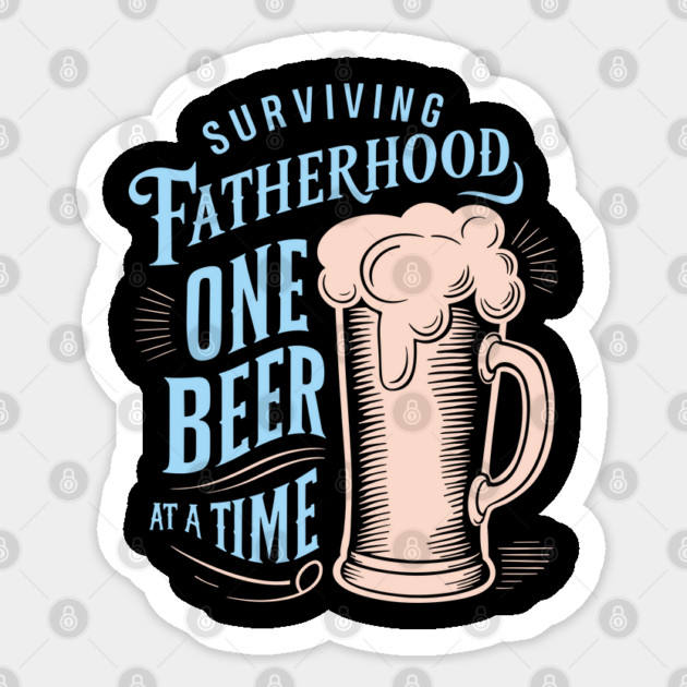 Surviving Fatherhood Dad Life Humor Sticker by Anticorporati