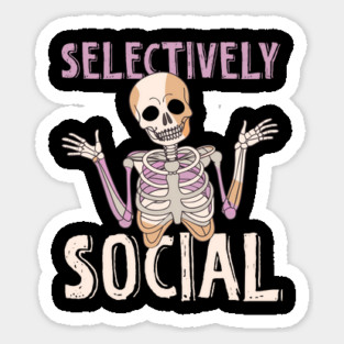 Selectively Social Skeleton Sticker
