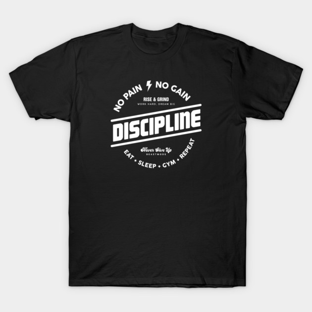 DISCIPLINE T-Shirt by artslaves