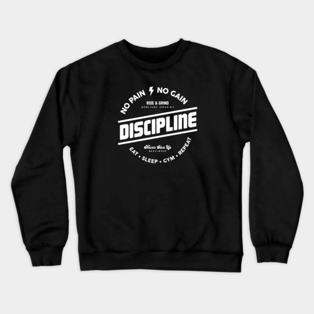 DISCIPLINE Crewneck Sweatshirt by artslaves