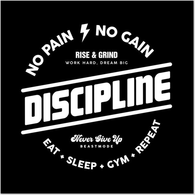 DISCIPLINE Wall Art by artslaves