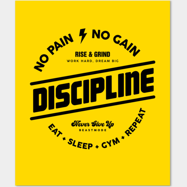 DISCIPLINE Wall Art by artslaves