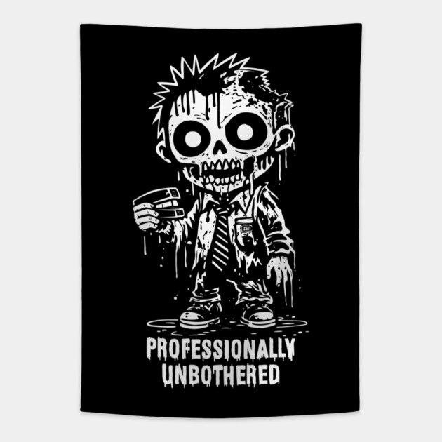 PROFESSIONALLY UNBOTHERED Tapestry by artslaves