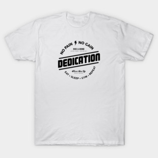 DEDICATION T-Shirt