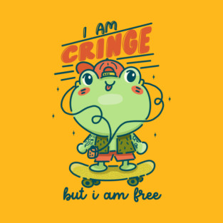 Cringe but Free T-Shirt