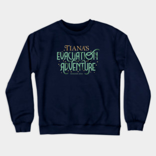 Tiana's Evacuation Adventure Crewneck Sweatshirt