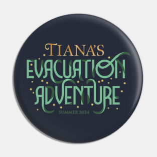 Tiana's Evacuation Adventure Pin
