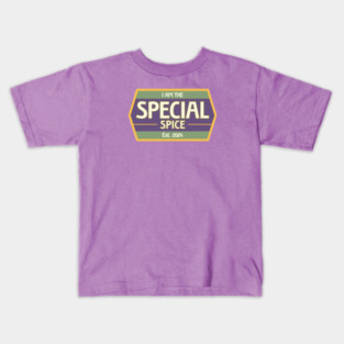 I Am The Special Spice Kids T-Shirt
